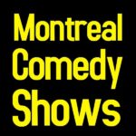 Spend Some Happy moments at the Montreal’s Best Comedy Clubs